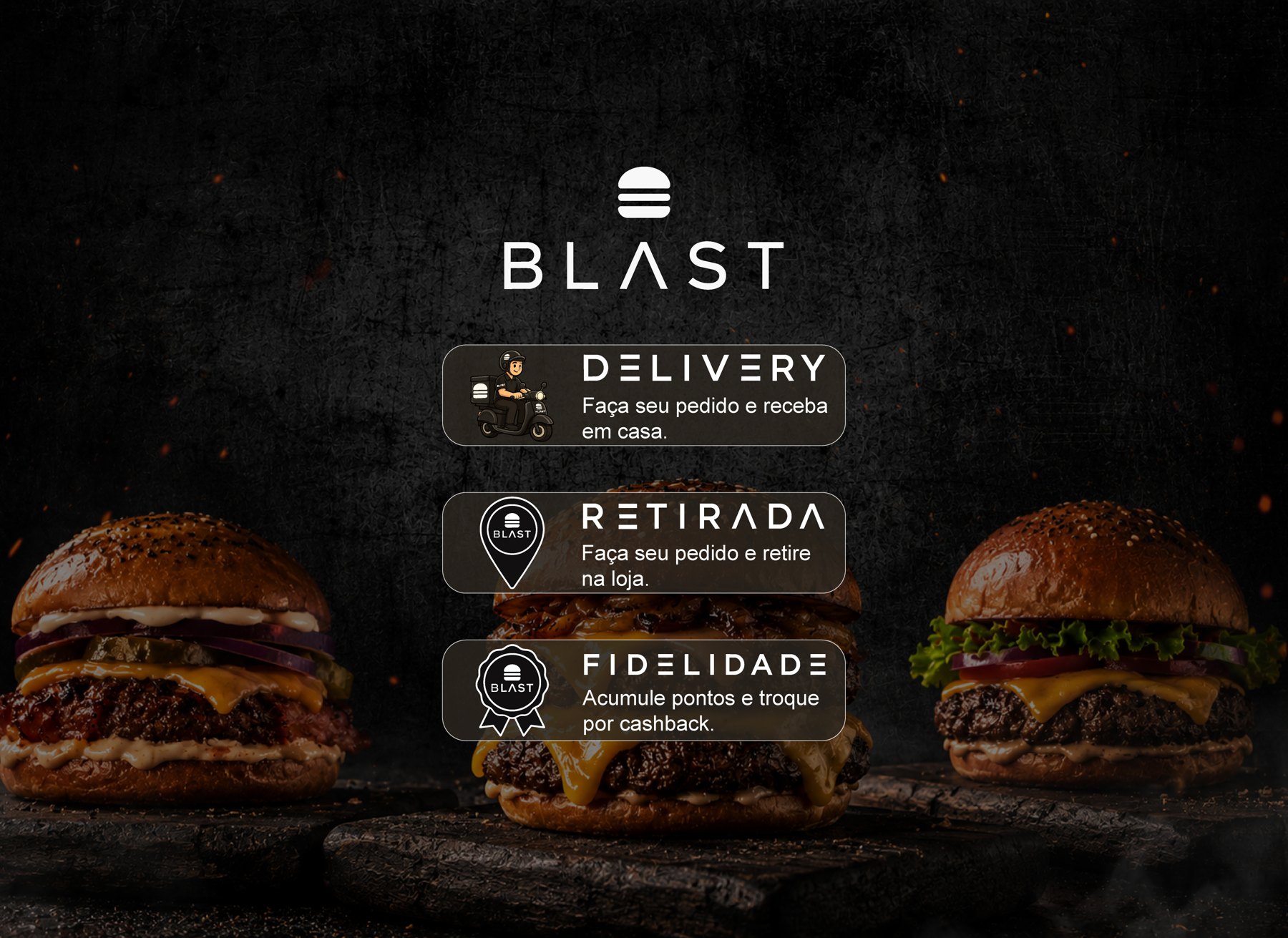 Tela da Blast com opções Delivery, Retirada e Fidelidade sobre fundo de hambúrgueres